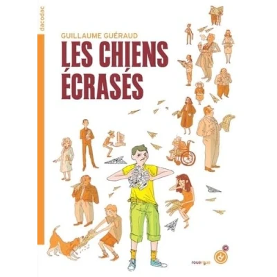 Afbeelding van Les Chiens Ecrases