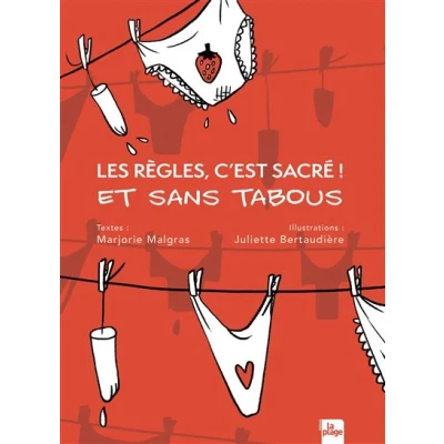 Image de Les règles, c&#039;est sacré ! Et sans tabous