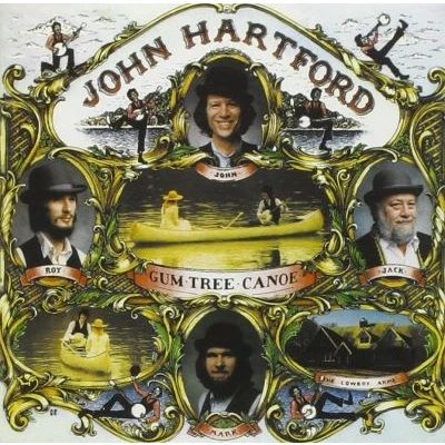 Afbeelding van John Hartford Gum Tree Canoe (CD)