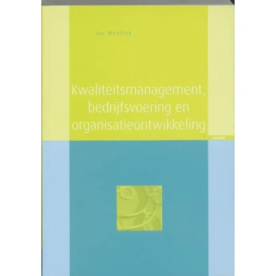 Afbeelding van Kwaliteitsmanagement, bedrijfsvoering en organisatieontwikkeling