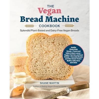 Afbeelding van The Vegan Bread Machine Cookbook