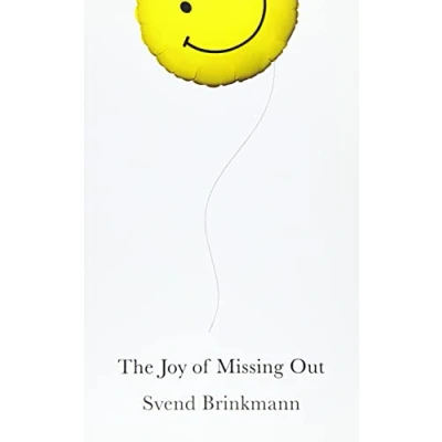 Afbeelding van The Joy of Missing Out Art SelfRestraint in an Age Excess