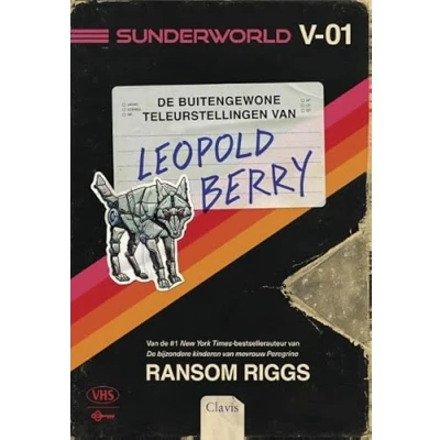 Afbeelding van Sunderworld De buitengewone teleurstellingen van Leopold Berry