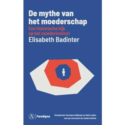 Afbeelding van De mythe van het moederschap
