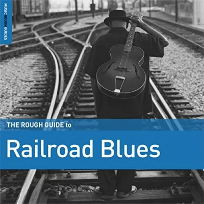 Afbeelding van Various Artists The Rough Guide To Railroad Blues (CD)