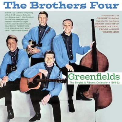 Afbeelding van Brothers Four Greenfields The Singles &amp; Albums Collection 1959 62 (CD)