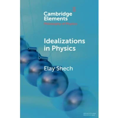 Afbeelding van Elements in the Philosophy of Physics Idealizations