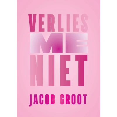 Afbeelding van Verlies me niet