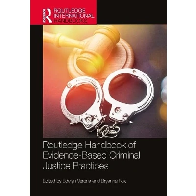 Afbeelding van Routledge International Handbooks Handbook of Evidence Based Criminal Justice Practices