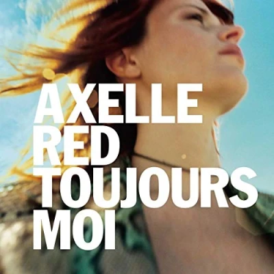 Afbeelding van Axelle Red Toujours Moi