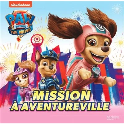 Image de Mission à Aventureville Pat&#039; Patrouille Film
