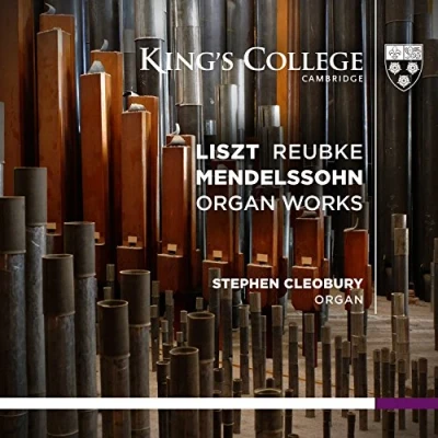 Afbeelding van Stephen Cleobury Organ / Liszt Mendelssohn Reubke (CD)