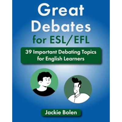 Afbeelding van Teaching ESL Great Debates for ESL/EFL