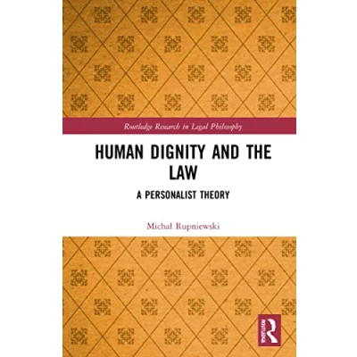 Afbeelding van Routledge Research in Legal Philosophy Human Dignity and the Law