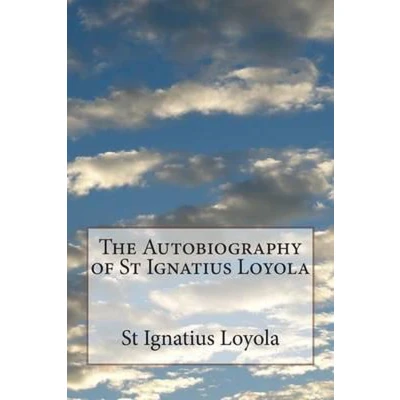 Afbeelding van The Autobiography of St Ignatius Loyola