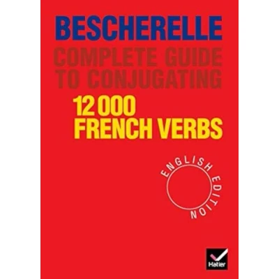Afbeelding van Bescherelle 12000 french verbs. Complete guide to conjugatin