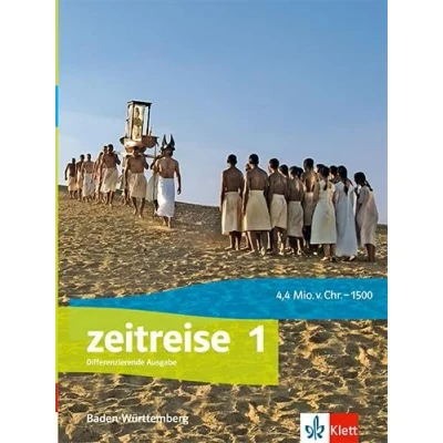 Afbeelding van Zeitreise 1. Schulbuch Klasse 6. Differenzierende Ausgabe Baden Württemberg