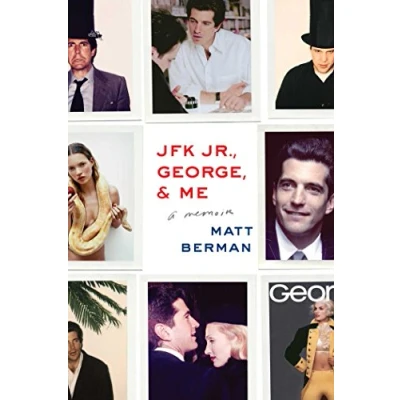Afbeelding van JFK Jr., George, &amp; Me
