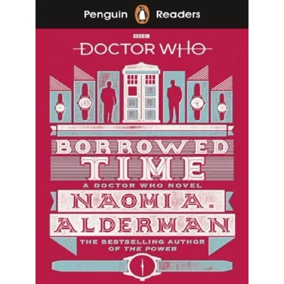 Image de Penguin Readers Level 5: Doctor Who: Borrowed Time (ELT Graded Reader)