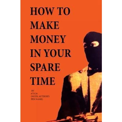Afbeelding van How to Make Money in Your Spare Time