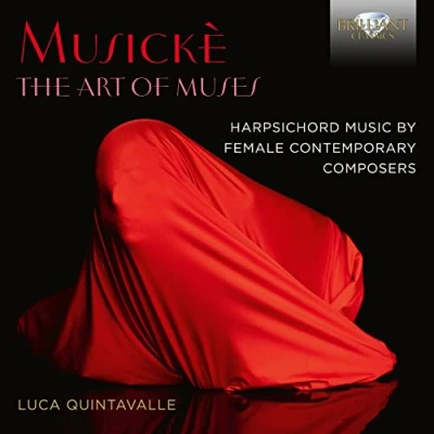 Afbeelding van Luca Quintavalle Mousike: The Art of Muses,Harpsichord Music by Contemporary Female Composers (CD)
