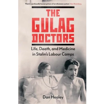 Afbeelding van The Gulag Doctors