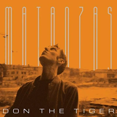 Afbeelding van Don The Tiger Matanzas (LP)