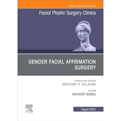 Afbeelding van Gender Facial Affirmation Surgery, An Issue of Plastic Surgery Clinics North America