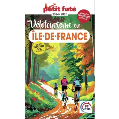 Image de Guide Vélotourisme en Ile de France 2024 Petit Futé