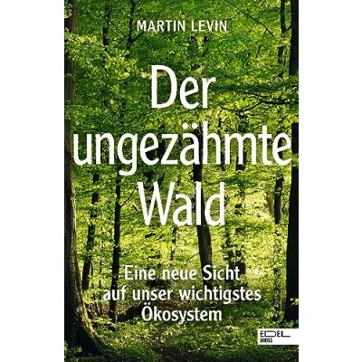 Afbeelding van Der ungezähmte Wald