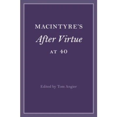 Afbeelding van Cambridge Philosophical Anniversaries MacIntyre&#039;s After Virtue at 40