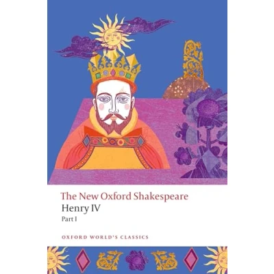 Afbeelding van Oxford World&#039;s Classics Henry IV Part I