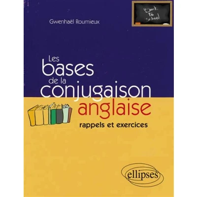 Image de Les bases de la conjugaison anglaise rappels et exercices