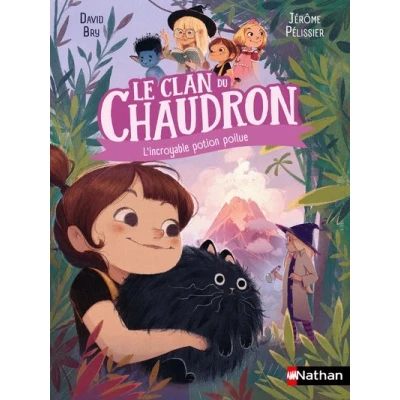 Image de Le clan du chaudron : L&#039;incroyable potion poilue