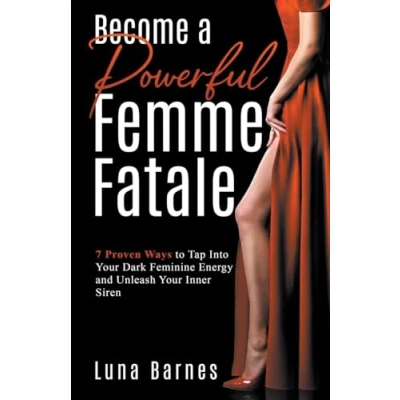 Afbeelding van Become A Powerful Femme Fatale