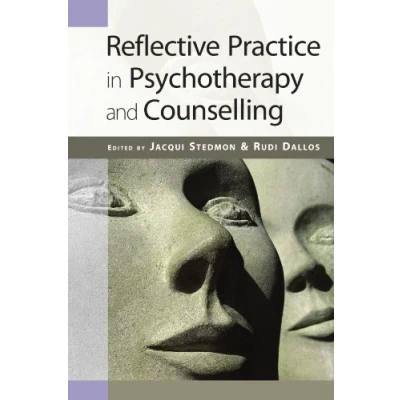 Afbeelding van Reflective Practice in Psychotherapy and Counselling