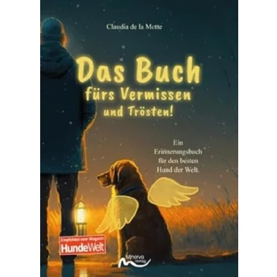 Afbeelding van Das Buch fürs Vermissen und Trösten!: Ein Erinnerungsbuch für den besten Hund der Welt
