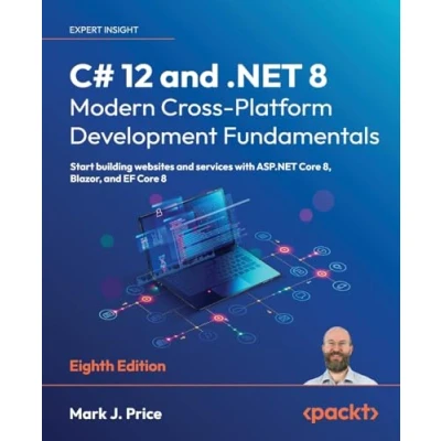 Afbeelding van C# 12 and .NET 8 Modern Cross Platform Development Fundamentals