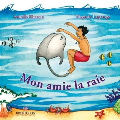 Image de Mon amie la raie