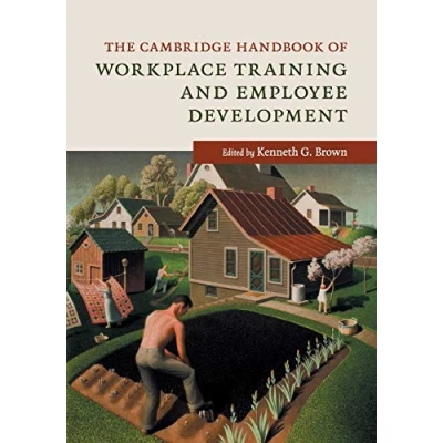 Afbeelding van The Cambridge Handbook of Workplace Training and Employee Development