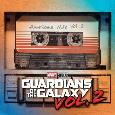 Image de Guardians Of The Galaxy : Awesome Mix Volume 2