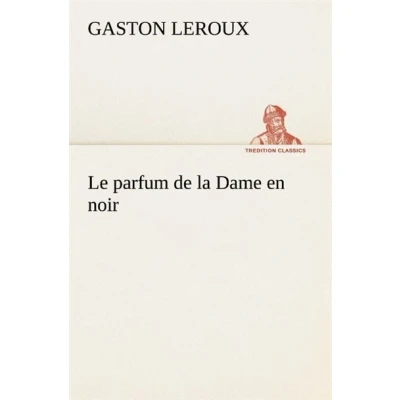 Image de Le Parfum de la dame en noir