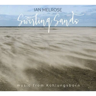 Afbeelding van Ian Melrose Swirling Sands (CD)