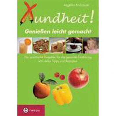 Afbeelding van Xundheit Genießen leicht gemacht