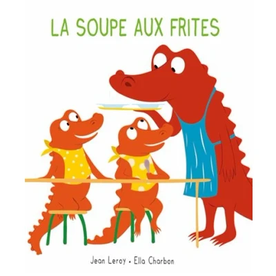Image de Mim et Crocus : La soupe aux frites