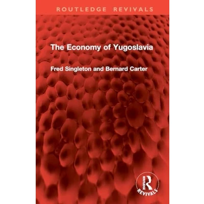 Afbeelding van Routledge Revivals The Economy of Yugoslavia