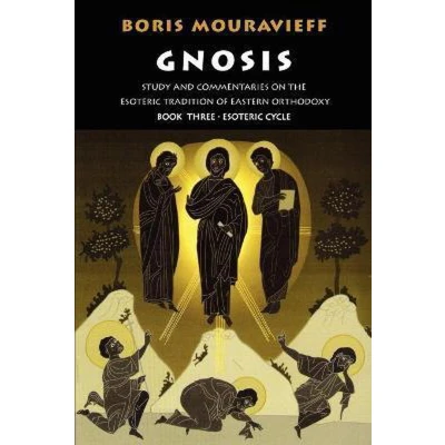 Afbeelding van Gnosis: Study and Commentaries on the Esoteric Tradition of Eastern Orthodoxy: v.3