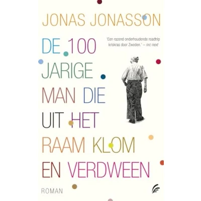 Afbeelding van De 100 jarige man die uit het raam klom en verdween