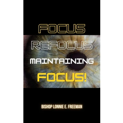 Afbeelding van Focus, Refocus, Maintaining Focus