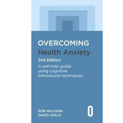 Afbeelding van Overcoming Books Health Anxiety 2nd Edition